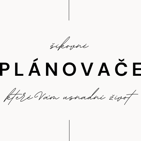 PLÁNOVAČE PRO ŽIVOT