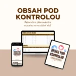Plánovač obsahu Obsah pod kontrolou