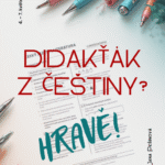 Didakťák z češtiny? Hravě!