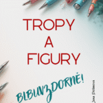 Tropy a figury blbuvzdorně