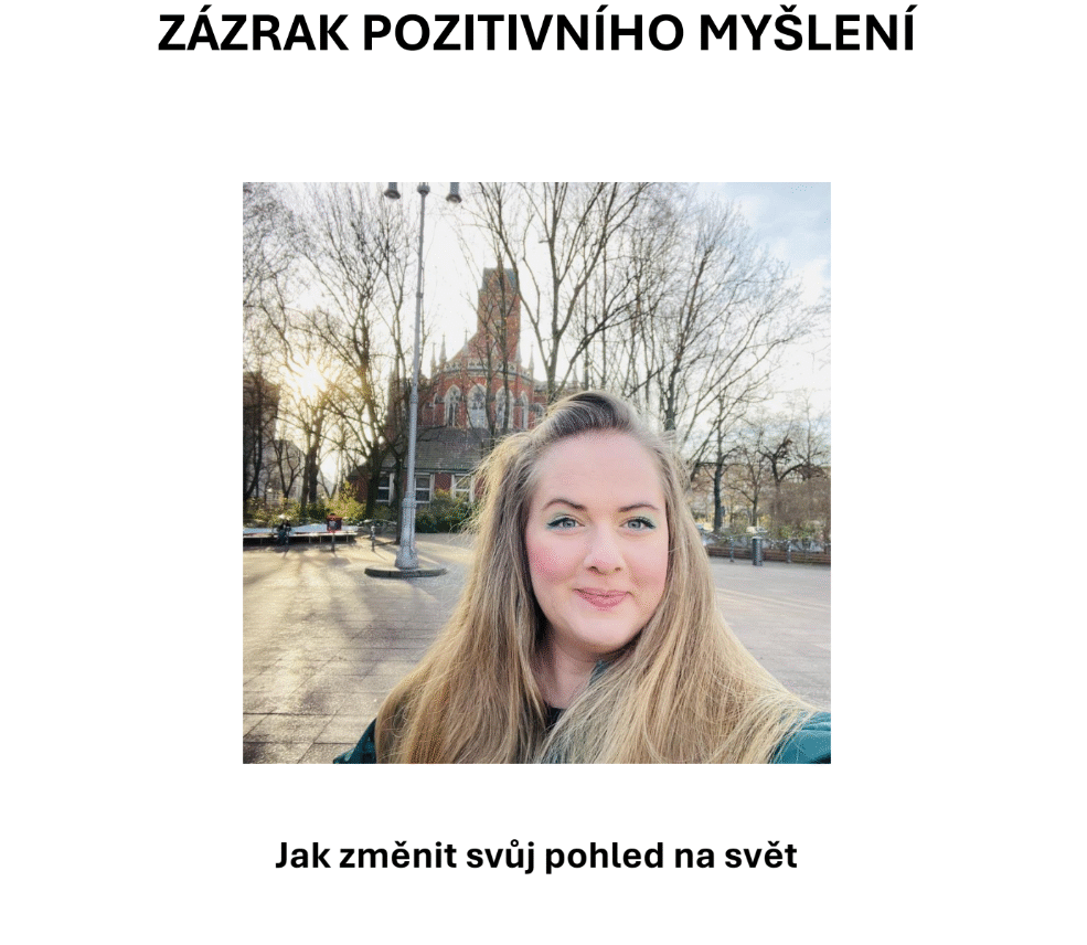 cropped-Screenshot-2026-05-10-13.00.57.png ZÁZRAK POZITIVNÍHO MYŠLENÍ: Jak změnit svůj pohled na svět - Obrázek 1