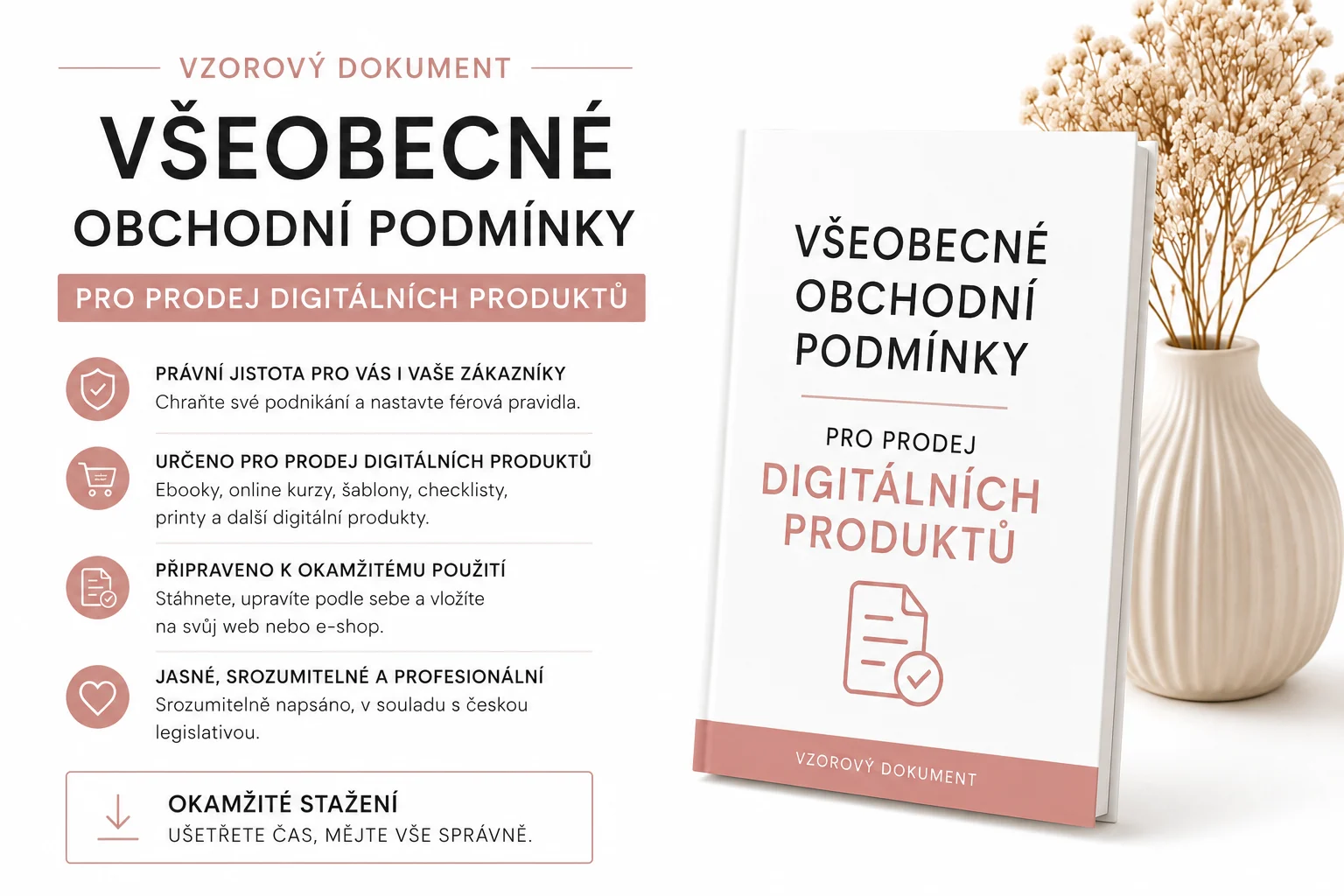 Vzor VOP pro prodej digitálních produktů Pro ebooky, online kurzy, šablony, checklisty i členské sekce. ✔ připraveno k úpravě ✔ srozumitelně napsané ✔ v souladu s českou legislativou ✔ okamžité stažení