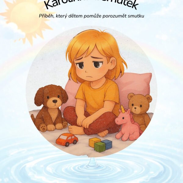 Karolínka a smutek