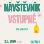 NÁVŠTĚVNÍK VSTUPNÉ – bazárek 2.8.2026
