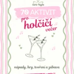 Girls Night – 70 aktivit na holčičí večer
